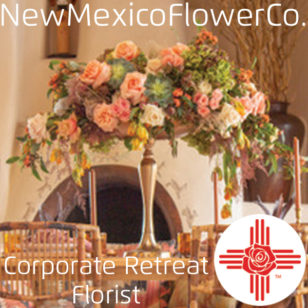 New Mexico Corporate Retreat Florist